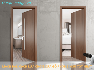 Mách bạn cách lựa chọn cửa gỗ phòng ngủ tốt nhất cho gia đình