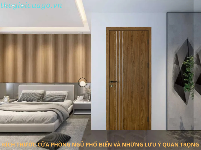 Kích Thước Cửa Phòng Ngủ Phổ Biến và Những Lưu Ý Quan Trọng